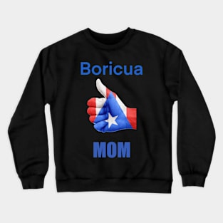 Boriqua Mom Crewneck Sweatshirt